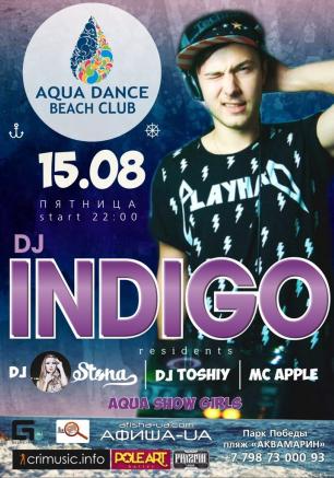 DJ Indigo в Aqua Dance Club 15 августа 2014