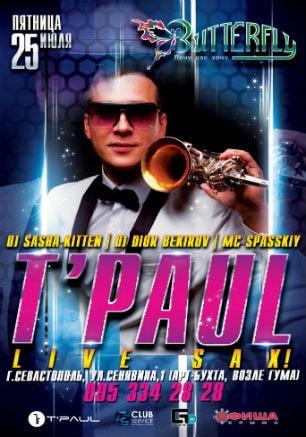 Dj T'Paul в ночном клубе Butterfly 25 июля 2014