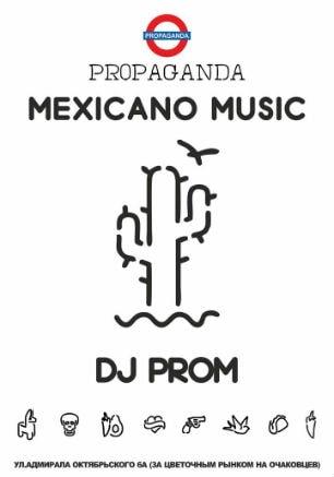 Вечеринка «Mexicano music» в Street art bar Propaganda 