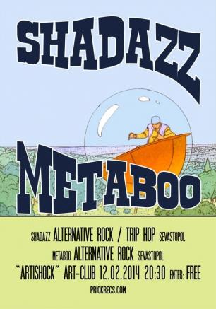 Shadazz + Metaboo в арт-клубе «Артишок» 12 февраля 2014