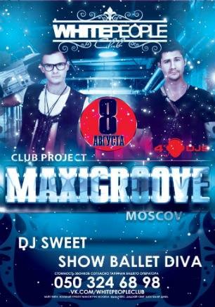 Проект MaxiGroove в ночном клубе White People
