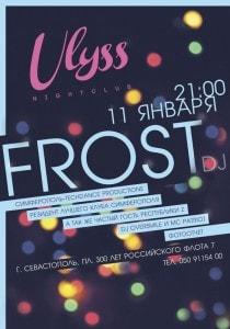 Frost в ночном клубе Ulyss 11 января 2014