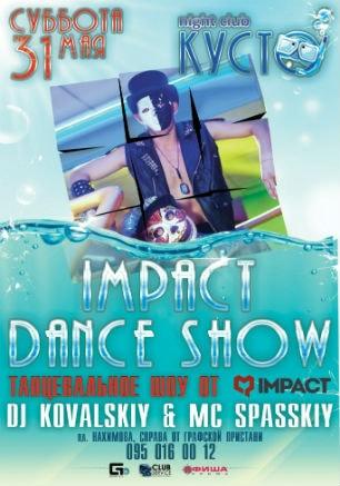 Impact Dance Show в ночном клубе «Кусто» 