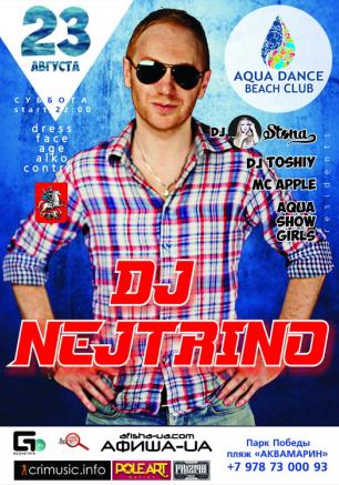 DJ Nejtrino в Aqua Dance Club 23 августа 2014