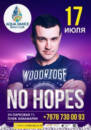  Dj No Hopes в Aqua Dance Beach Club