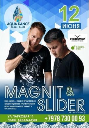 Magnit & Slider в Aqua Dance Club 