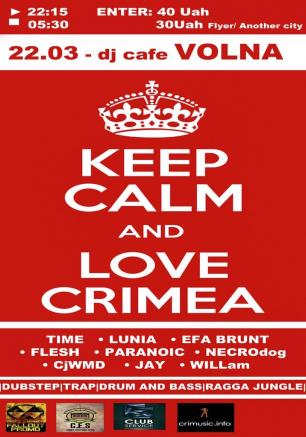 Вечеринка Keep calm and Love Crimea в dj cafe VOLNA 22 марта 2014