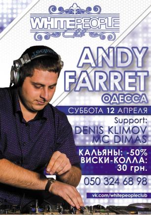 Dj Andy Farret в ночном клубе White People 12 апреля 2014