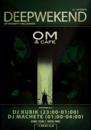 Вечеринка «Weekendeep» в OM Cafe 1 ноября 2014