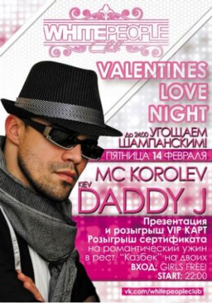 Valentines Love Night в ночном клубе White People 14 февраля 2014