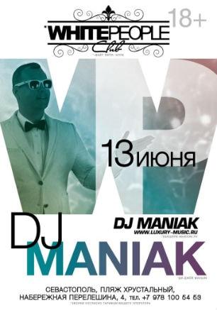 DJ Maniak в ночном клубе White People