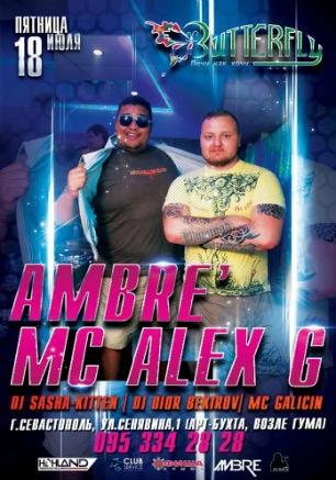 DJ Ambre & Mс Alex G в ночном клубе Butterfly 18 июля 2014
