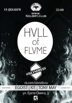 Вечеринка «Hvll of flvme» в Kolibry club