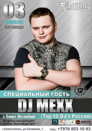 DJ MEXX в клубе Butterfly 