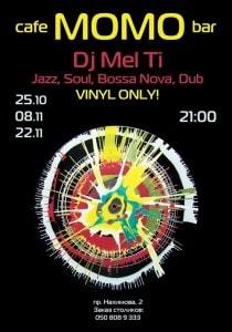 Виниловый вечер с DJ Mel Ti в Café bar МOМO