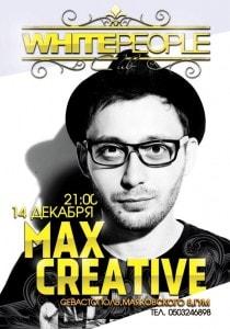 Max Creative в ночном клубе White People 14 декабря 2013