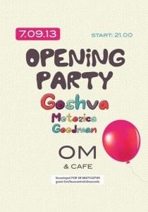 Opening Party в «OM Cafe»