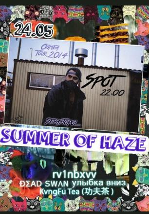 Summer Of Haze в баре Spot 24 мая 2014