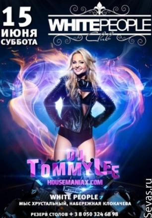 DJ TOMMY LEE 15 июня 2013