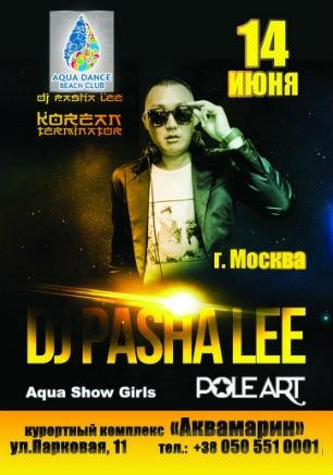 DJ Pasha Lee в Aqua Dance Beach Club