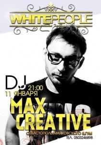 Max Creative в ночном клубе White People 11 января 2014