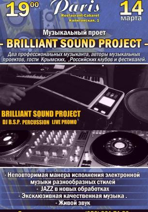 ​Briilliant Sound Project в арт-ресторане Paris 14 марта 2014