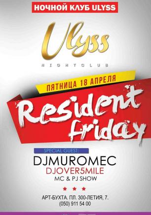 Вечеринка ​«Resident Friday» в ночном клубе Ulyss 