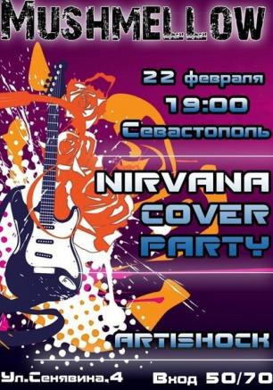 Nirvana Cover Party в арт-клубе «Артишок» 22 февраля 2014