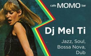 Виниловый вечер с DJ Mel Ti в Café bar МOМO 26 октября 2014