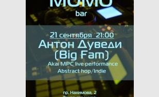 Антон Дуведи (Big Fam) в Café bar МOMO