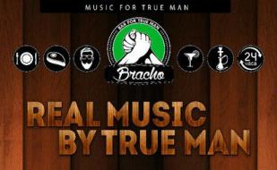 Bracho-уикенд: Real Music By True Man