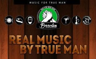 Bracho-уикенд: Real Music By True Man 