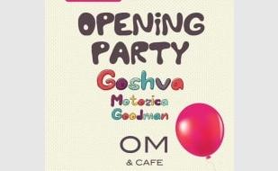 Opening Party в «OM Cafe»