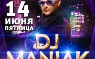 DJ MANIAK 14 июня 2013