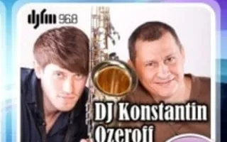 Вечеринка Dj Konstantin Ozeroff & Dan Sax в ночном клубе Premier – 9 ноября 2013