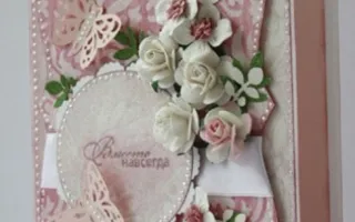 Hand-made: кардмейкинг к праздникам