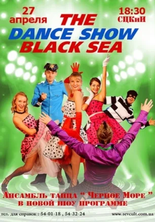 THE DANCE SHOW BLACK SEA