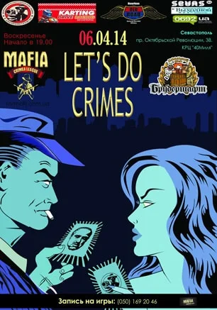 MAFIA CRIMEA LEAGUE — «Let's Do Crime». 6 апреля 2014