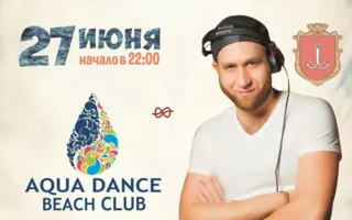 Graf Kashinsky в Aqua Dance Beach Club